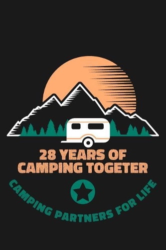 28th Anniversary Camping Journal