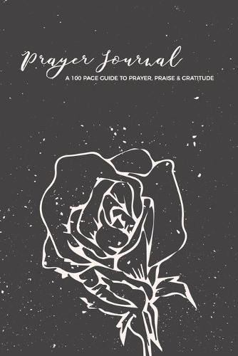 Prayer Praise Gratitude Journal