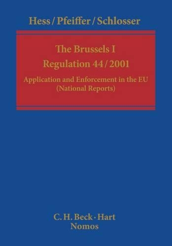 The Brussels 1 Regulation 44/2001