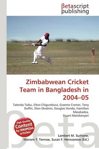 Zimbabwean Cricket Team in Bangladesh in 2004-05