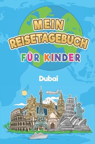 Mein Reisetagebuch Dubai
