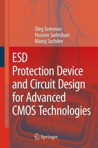 Esd Protection Device and Circuit Design for Advanced Cmos Technologies
