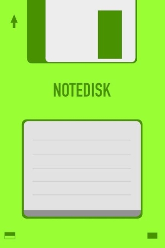 Green Notedisk Floppy Disk 3.5 Diskette Notebook [lined] [110pages][6x9]