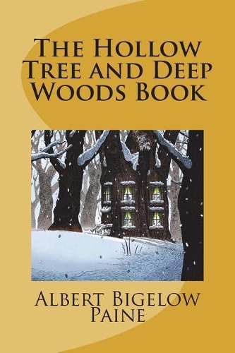 The Hollow Tree and Deep Woods Book