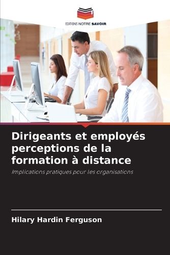 Dirigeants et employés perceptions de la formation à distance