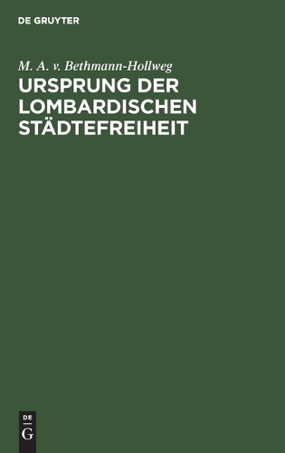 Ursprung Der Lombardischen Städtefreiheit