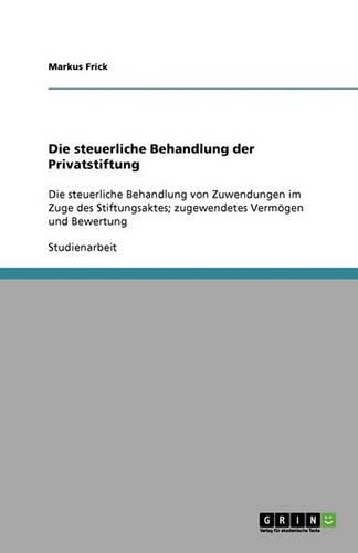 Die steuerliche Behandlung der Privatstiftung