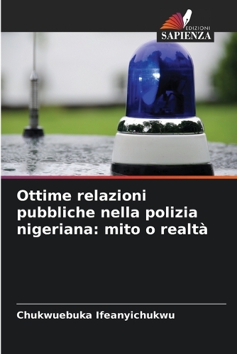 Ottime relazioni pubbliche nella polizia nigeriana