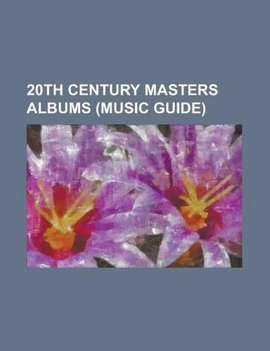 20th Century Masters Albums (Music Guide)