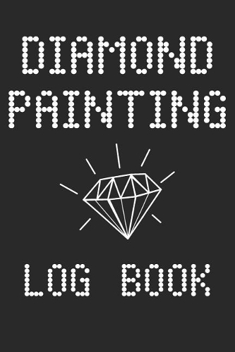 Diamond Painting Log Book