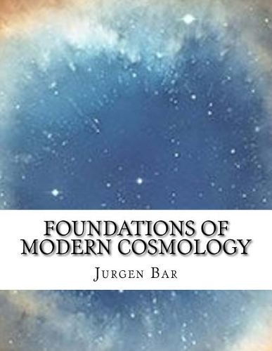 Foundations of Modern Cosmology
