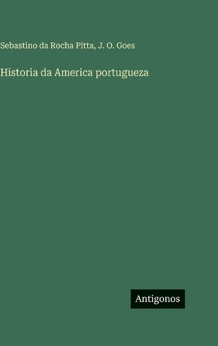 Historia da America portugueza