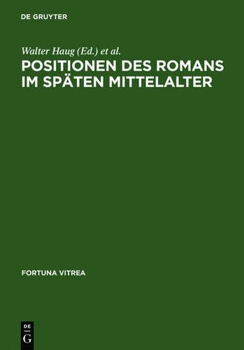 Positionen Des Romans Im Späten Mittelalter