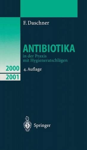 Antibiotika in Der Praxis Mit Hygieneratschlagen
