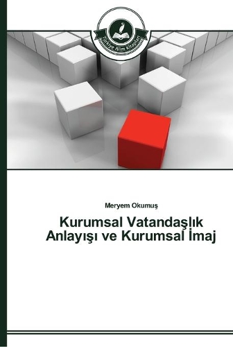 Kurumsal Vatandaşlık Anlayışı ve Kurumsal İmaj