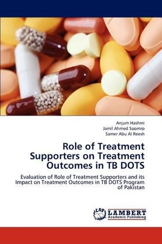 Role of Treatment Supporters on Treatment Outcomes in Tb Dots
