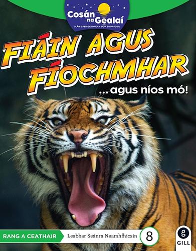 COSÁN NA GEALAÍ Fiáin agus Fíochmhar