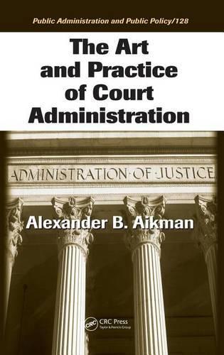 Art and Practice of Court Administration