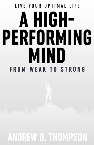A High-Performing Mind