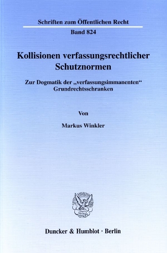 Kollisionen Verfassungsrechtlicher Schutznormen