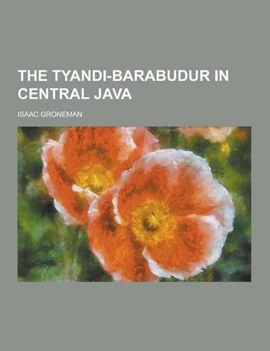 The Tyandi-Barabudur in Central Java