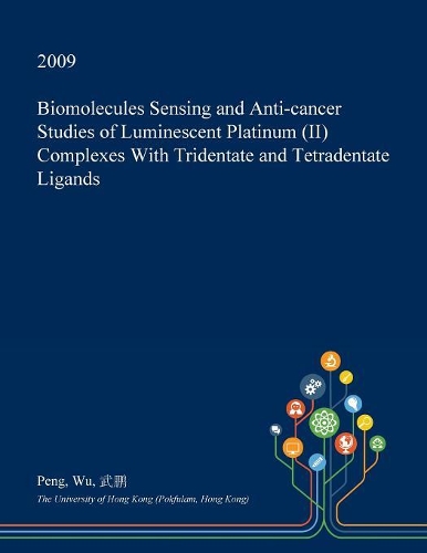 Biomolecules Sensing and Anti-Cancer Studies of Luminescent Platinum (II) Complexes with Tridentate and Tetradentate Ligands