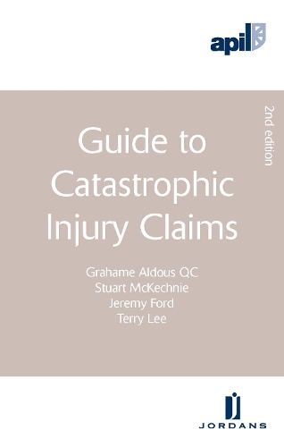 APIL Guide to Catastrophic Injury Claims