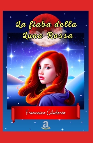 La fiaba della Luna Rossa
