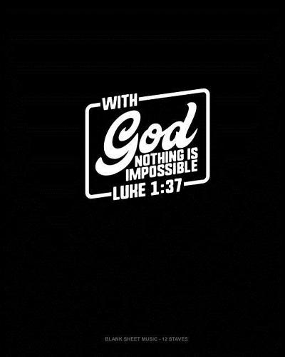 With God Nothing Is Impossible - Luke 1