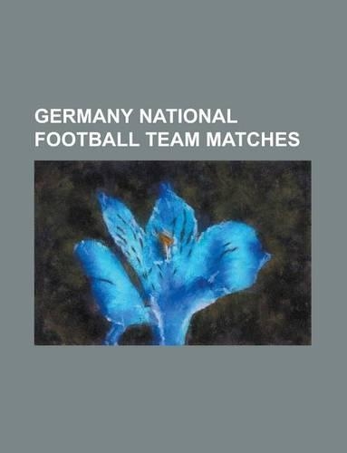 Germany National Football Team Matches