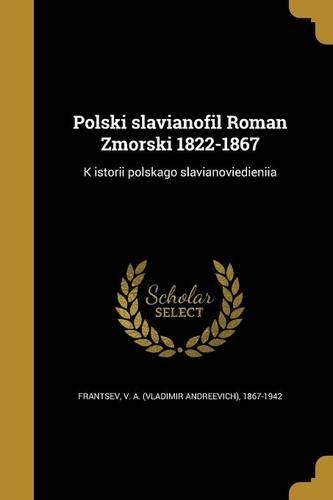 Polski slavianofil Roman Zmorski 1822-1867