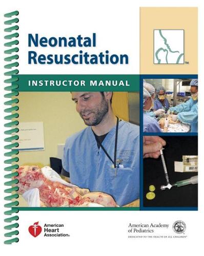 Neonatal Resuscitation Instructor Manual