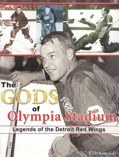 The Gods of Olympia Stadium