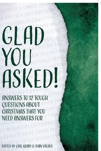 Glad You Asked!
