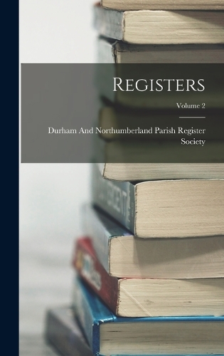 Registers; Volume 2