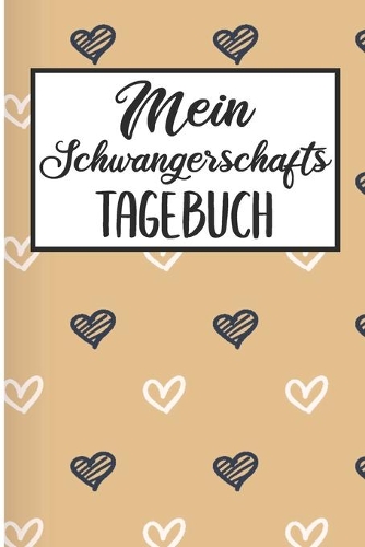 Mein Schwangerschafts Tagebuch