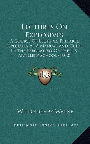 Lectures On Explosives