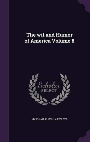 The wit and Humor of America Volume 8