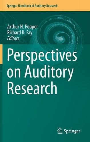 Perspectives on Auditory Research