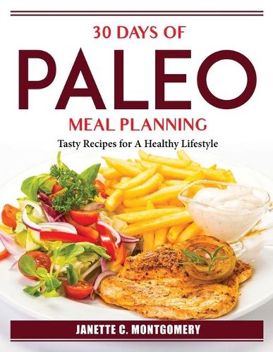 30 Days Of Paleo Meal Planning