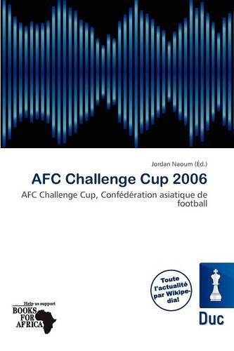 Afc Challenge Cup 2006