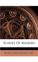 Echoes of Memory