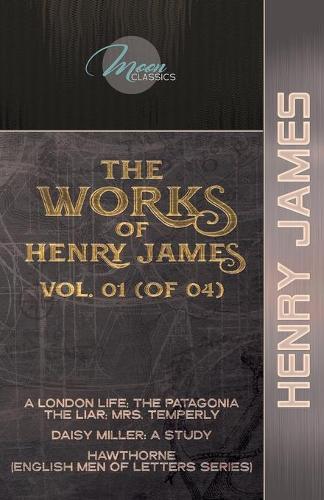 The Works of Henry James, Vol. 01 (of 04)