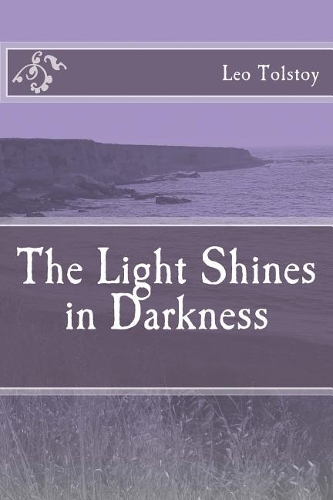 The Light Shines in Darkness