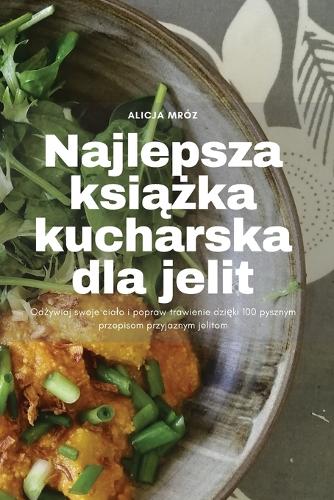 Najlepsza książka kucharska dla jelit