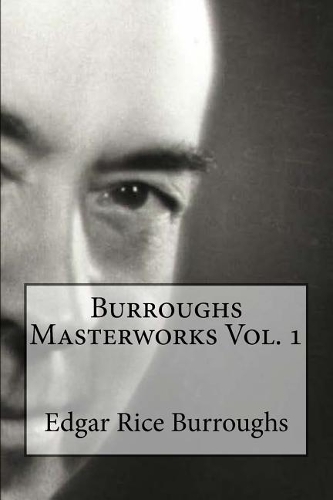 Burroughs Masterworks Vol. 1