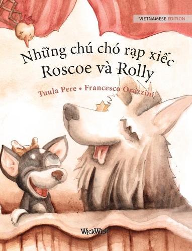 Những chú chó rạp xiếc, Roscoe và Rolly