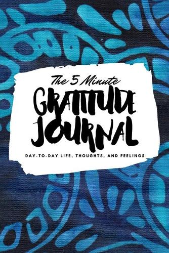 The 5 Minute Gratitude Journal