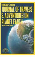 FERDINANDA's Personal Journal of Travels & Adventures on Planet Earth - A Notebook of Personal Memories