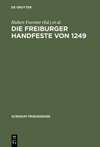 Die Freiburger Handfeste Von 1249